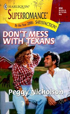 Don't Mess with Texans (By the Year 2000: Satisfaction, #5)