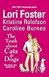 The Truth About Cats & Dogs (Men of Courage #4; Fear Familiar, #18)