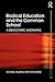 Radical Education and the Common School by Michael Fielding
