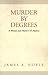 Murder by Degrees by James A. Noble