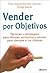 Vender Por Objetivos (Spanish Edition)