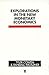 Explorations in the New Monetary Economics