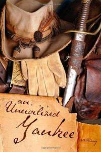 An Uncivilized Yankee (Kindle Edition)