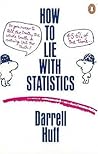 How to Lie With Statistics by Darrell Huff