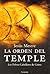 La orden del temple (Atalaya) (Spanish Edition)