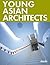 Young Asian Architects