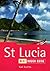 The Mini Rough Guide to St. Lucia, 1st Edition: The Rough Guide (Rough Guide Pocket)