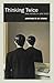 Thinking Twice by Jonathan St. B.T. Evans