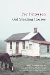 Out Stealing Horses by Per Petterson