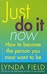 Just Do It Now