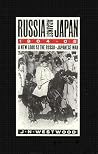 Russia Against Japan, 1904-1905: A New Look at the Russo-Japanese War Russia Against Japan, 1904-1905: A New Look at the Russo-Japanese War
