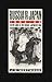 Russia Against Japan, 1904-1905: A New Look at the Russo-Japanese War