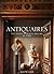 Antiquaires: The Finest Ant...