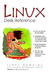 Linux Desk Reference (Open Source Technology Series)