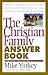 The Christian Family Answer...