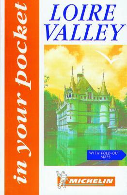 Michelin In Your Pocket Loire Valley, 1e (In Your Pocket)