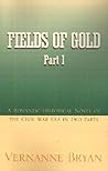 Fields of Gold, Part 1