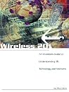 Wireless 201: An Investor's Guide to Understanding 3g Technology and Markets Wireless 201: An Investor's Guide to Understanding 3g Technology and Markets