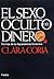 El Sexo Oculto del Dinero