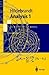 Analysis 1 (Springer-Lehrbuch) (German Edition)