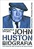 John Huston: biografía (Spanish Edition)