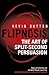 Flipnosis: The Art of Split-Second Persuasion