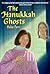 The Hanukkah Ghosts by Malka Penn