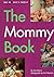 The Mommy Book (World's Family Series)
