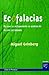 Ecofalacias: De Como Las Multinacionales Se Apoderan Del Discurso Del Ambiente (Spanish Edition)