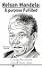 Nelson Mandela: a Purpose F...