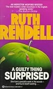 A Guilty Thing Surprised (Inspector Wexford, #5)
