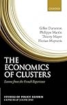 The Economics of Clusters: Lessons from the French Experience (Studies of Policy Reform)