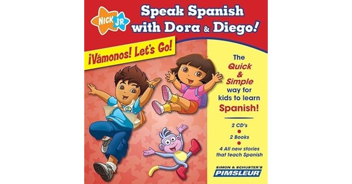 Speak Spanish with Dora & Diego ¡Vámonos! Let's Go! Children Learn to