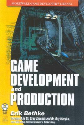 GAME DEVELOPMENT & PRODUCTION: . (Wordware Game Developer's Library)