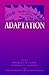 Adaptation