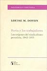 Peron y Los Trabajadores (Spanish Edition)