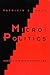 Micro-Politics: Agency in a Postfeminist Era