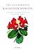 Illustrated Rhododendron: Their Classification Portrayed Through the Artwork of Curtis's Botanical Magazine