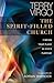 The Spirit-Filled Church: F...