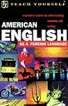 Teach Yourself American English as a Foreign Language
