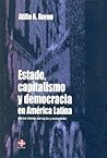 Estado, Capitalismo y Democracia En América Latina