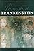 Frankenstein by Mary Wollstonecraft Shelley