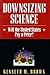 Downsizing Science: Will th...