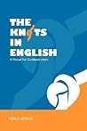 The Knots in English: A Manual for Caribbean Users