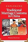 Exploring Traditional Marriage Customs in China