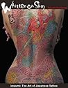 Written On Skin: Irezumi: The Art Of Japanese Tattoo