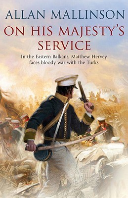 On His Majesty's Service (Matthew Hervey, #11)