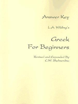 Wilding's Greek for Beginners: Answer Key (Paperback)