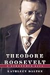 Theodore Roosevelt by Kathleen Dalton