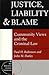 Justice, Liability And Blame: Community Views And The Criminal Law